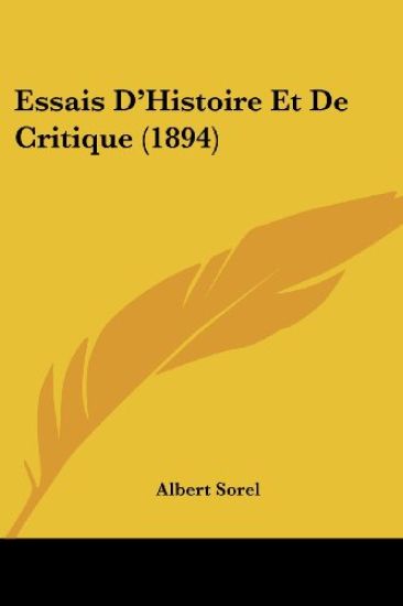 Essais D'Histoire Et De Critique (1894)