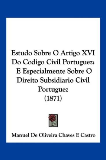 Estudo Sobre O Artigo XVI Do Codigo Civil Portuguez