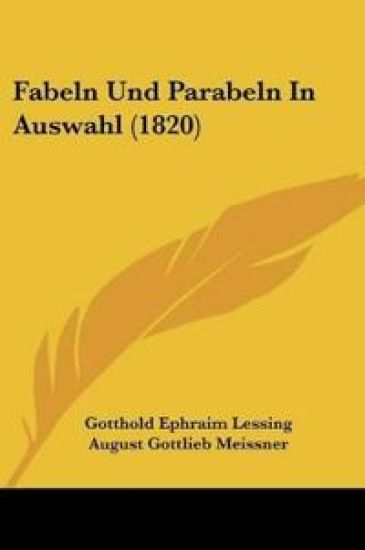 Lessing, G: Fabeln Und Parabeln In Auswahl (1820)
