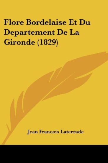 Flore Bordelaise Et Du Departement De La Gironde (1829)