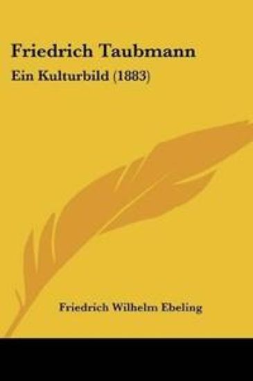 Ebeling, F: Friedrich Taubmann