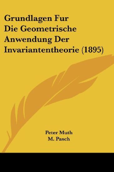 Muth, P: Grundlagen Fur Die Geometrische Anwendung Der Invar