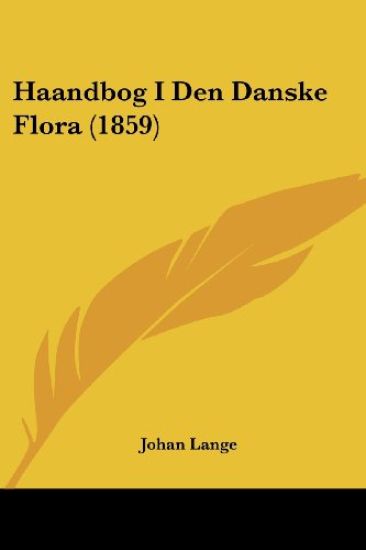 Haandbog I Den Danske Flora (1859)