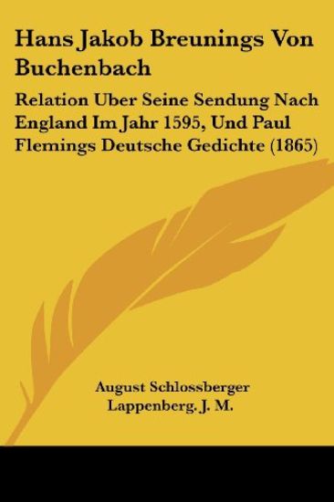 Schlossberger, A: Hans Jakob Breunings Von Buchenbach