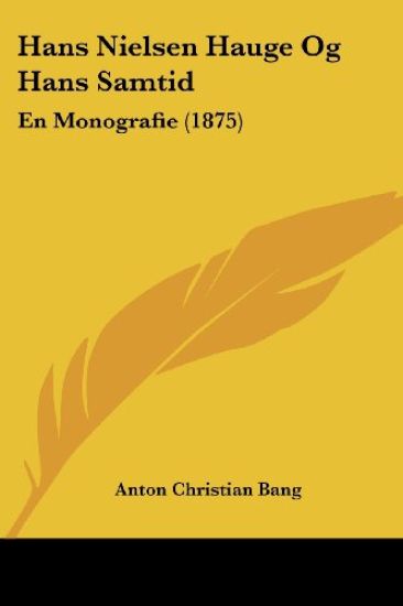 Hans Nielsen Hauge Og Hans Samtid