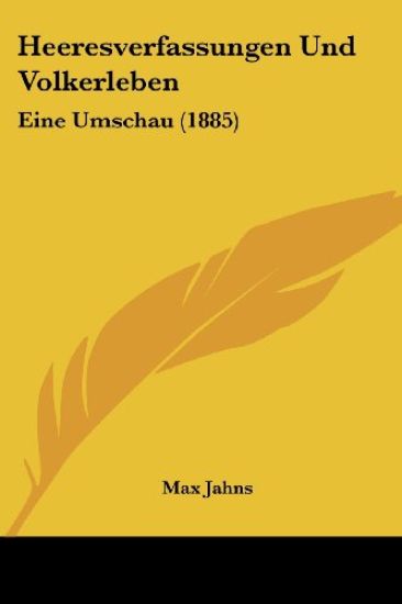 Jahns, M: Heeresverfassungen Und Volkerleben