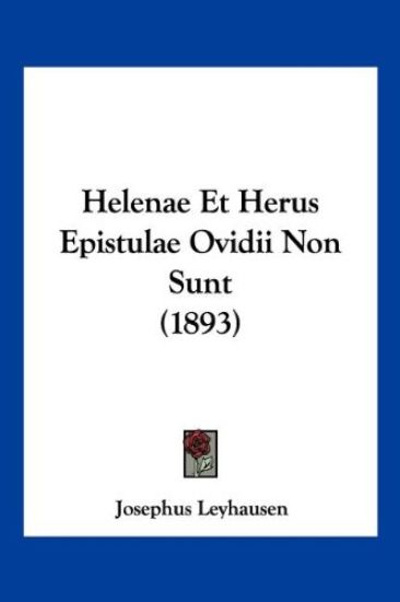 Helenae Et Herus Epistulae Ovidii Non Sunt (1893)