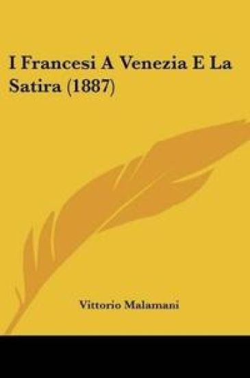 I Francesi A Venezia E La Satira (1887)