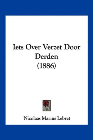 Iets Over Verzet Door Derden (1886)