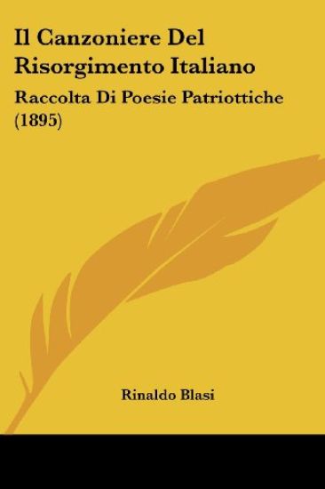 Il Canzoniere Del Risorgimento Italiano