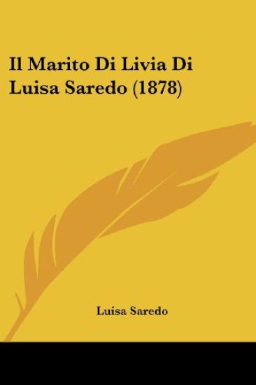 Il Marito Di Livia Di Luisa Saredo (1878)