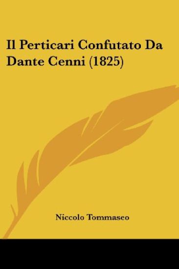 Il Perticari Confutato Da Dante Cenni (1825)