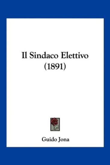 Il Sindaco Elettivo (1891)