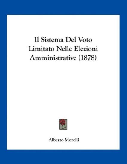 Morelli, A: Sistema Del Voto Limitato Nelle Elezioni Amminis