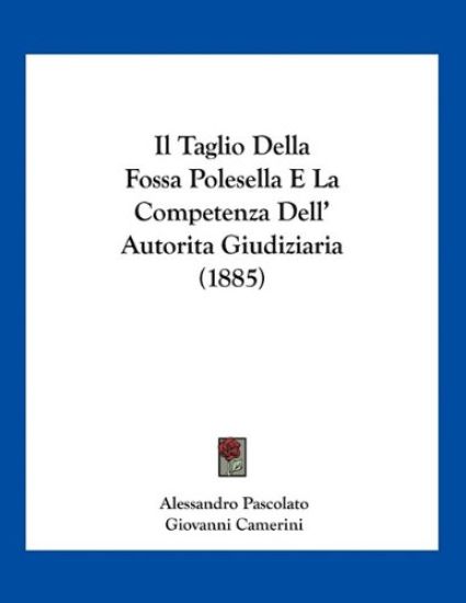 Pascolato, A: Taglio Della Fossa Polesella E La Competenza D