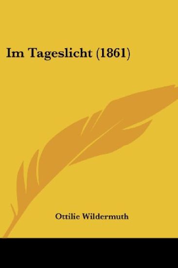 Wildermuth, O: Im Tageslicht (1861)