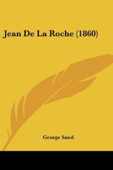 Jean De La Roche (1860)
