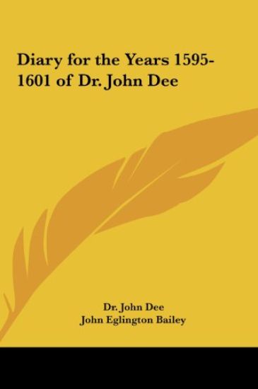 Dee, J: Diary for the Years 1595-1601 of Dr. John Dee