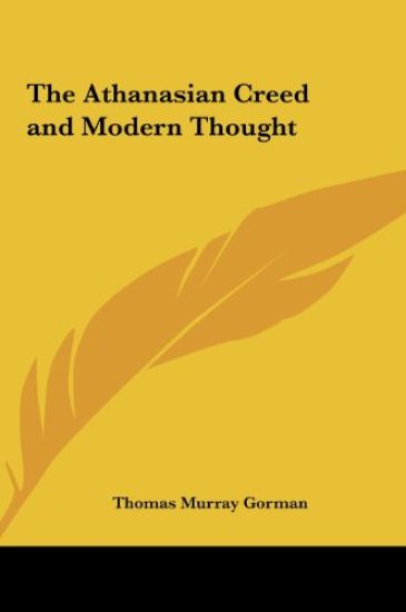 The Athanasian Creed and Modern Thought