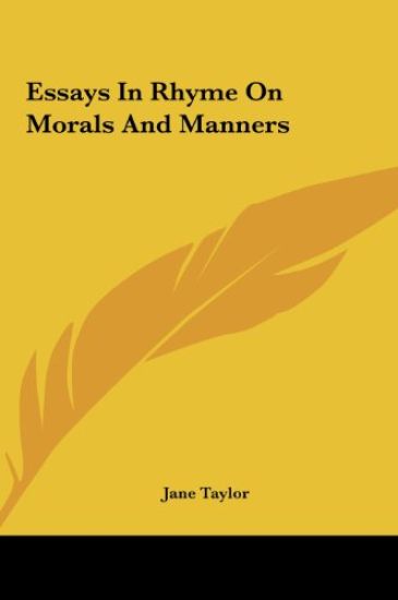 Essays In Rhyme On Morals And Manners