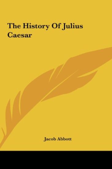 The History Of Julius Caesar