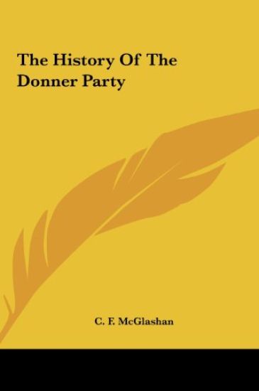 The History Of The Donner Party