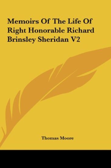Memoirs Of The Life Of Right Honorable Richard Brinsley Sheridan V2
