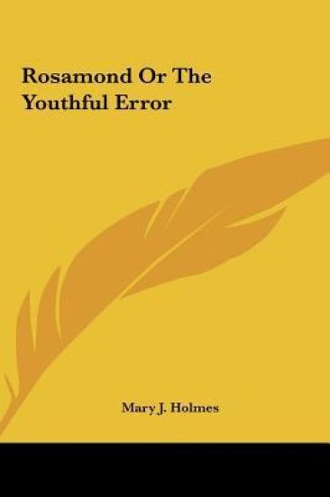 Rosamond Or The Youthful Error