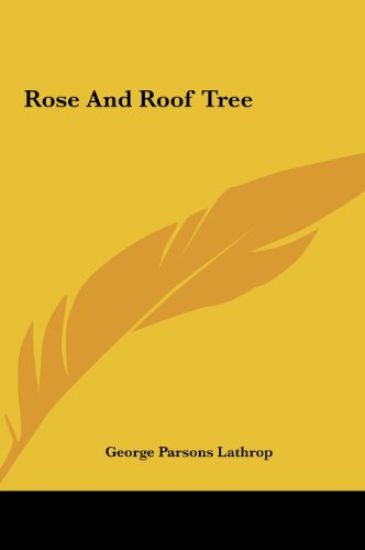 Rose And Roof Tree