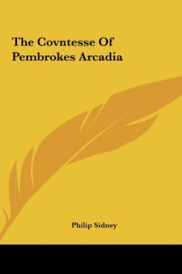 The Covntesse Of Pembrokes Arcadia