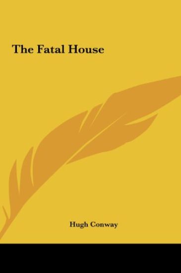 The Fatal House