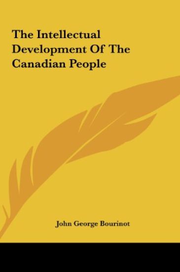 The Intellectual Development Of The Canadian People