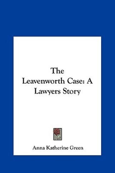 The Leavenworth Case