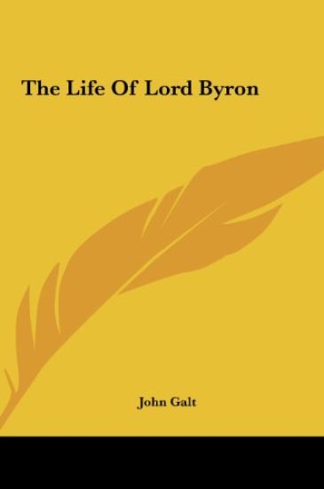 The Life Of Lord Byron