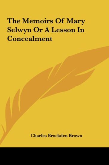The Memoirs Of Mary Selwyn Or A Lesson In Concealment