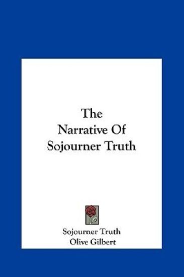The Narrative Of Sojourner Truth