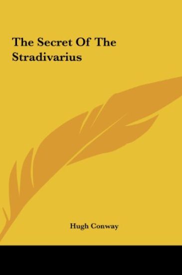Conway, H: Secret Of The Stradivarius