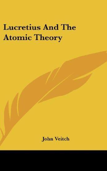 Lucretius And The Atomic Theory