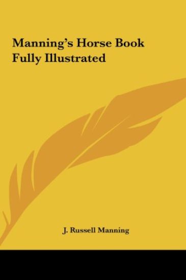 Manning's Horse Book Fully Illustrated