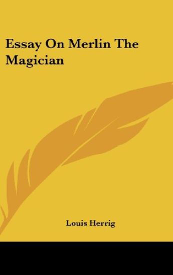 Essay On Merlin The Magician