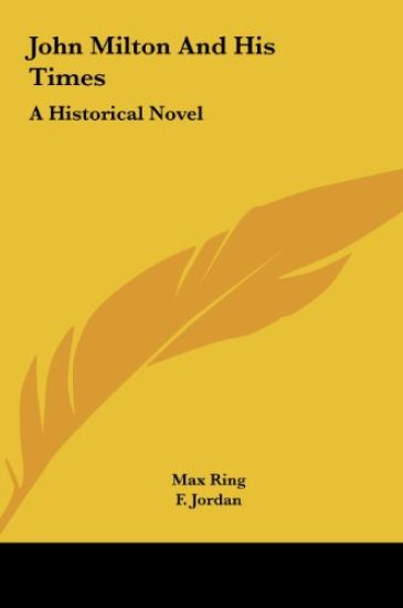 John Milton And His Times