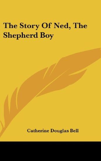 The Story Of Ned, The Shepherd Boy