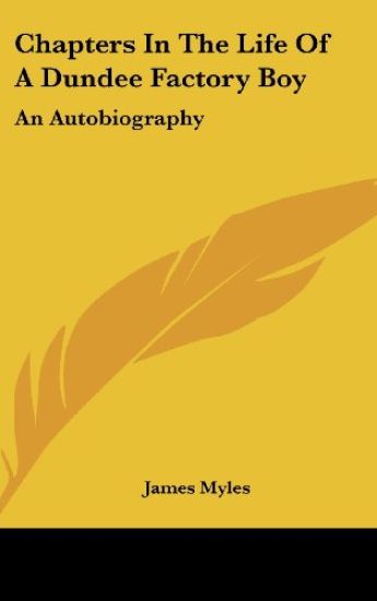 Chapters In The Life Of A Dundee Factory Boy