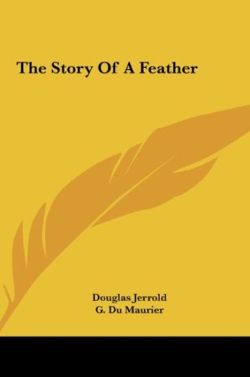 The Story Of A Feather