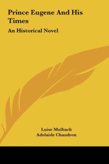 Prince Eugene And His Times