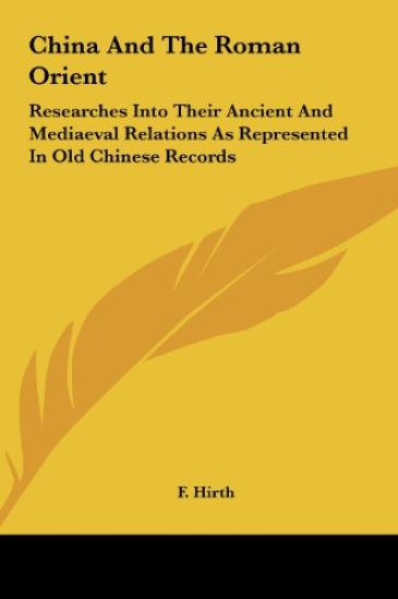 Hirth, F: China And The Roman Orient