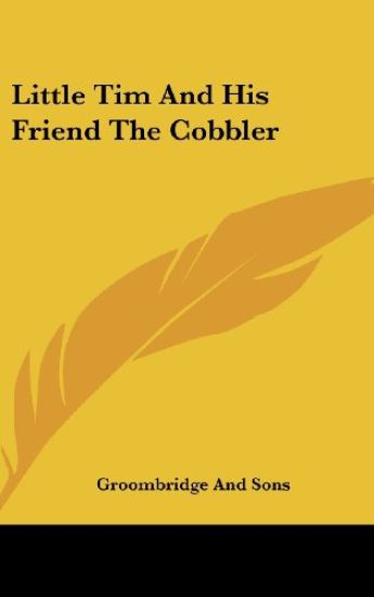 Little Tim And His Friend The Cobbler