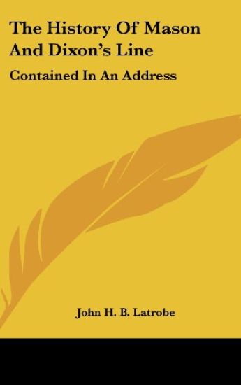 The History Of Mason And Dixon's Line
