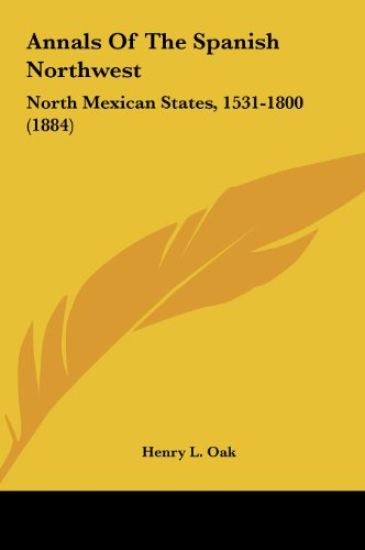 Annals Of The Spanish Northwest