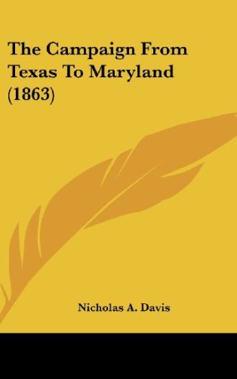 The Campaign From Texas To Maryland (1863)